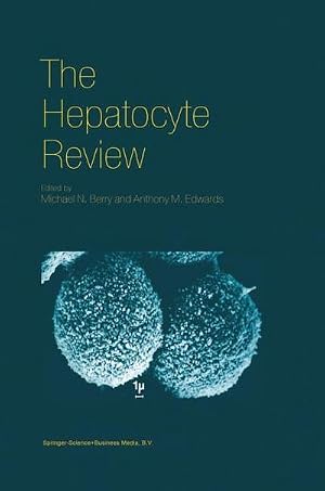 Bild des Verk�ufers f�r The Hepatocyte Review zum Verkauf von AHA-BUCH GmbH