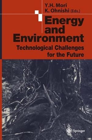 Immagine del venditore per Energy and Environment : Technological Challenges for the Future venduto da AHA-BUCH GmbH