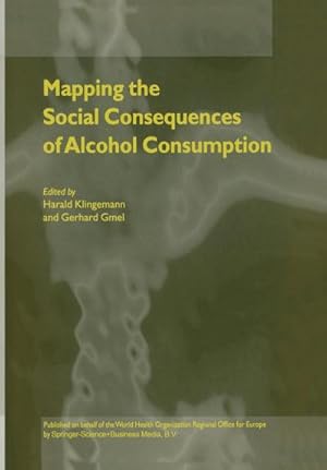 Immagine del venditore per Mapping the Social Consequences of Alcohol Consumption venduto da AHA-BUCH GmbH