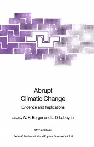 Bild des Verk�ufers f�r Abrupt Climatic Change : Evidence and Implications zum Verkauf von AHA-BUCH GmbH