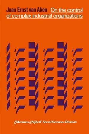 Seller image for On the Control of Complex Industrial Organizations for sale by AHA-BUCH GmbH