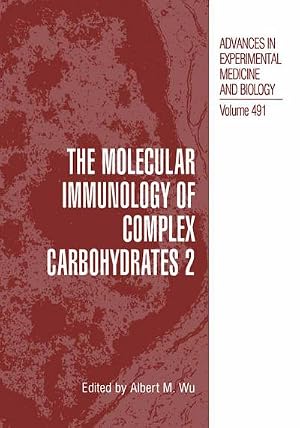 Immagine del venditore per The Molecular Immunology of Complex Carbohydrates -2 venduto da AHA-BUCH GmbH