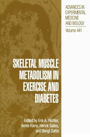 Immagine del venditore per Skeletal Muscle Metabolism in Exercise and Diabetes venduto da AHA-BUCH GmbH