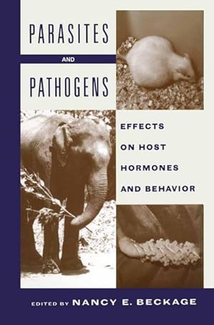 Seller image for Parasites and Pathogens : Effects On Host Hormones and Behavior for sale by AHA-BUCH GmbH