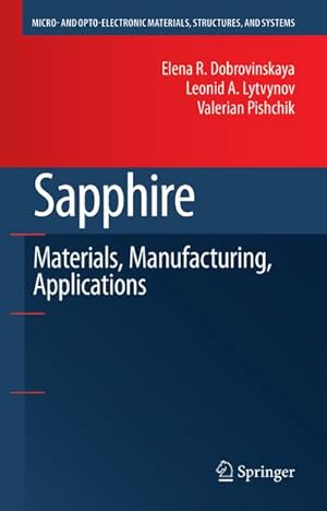 Immagine del venditore per Sapphire : Material, Manufacturing, Applications venduto da AHA-BUCH GmbH