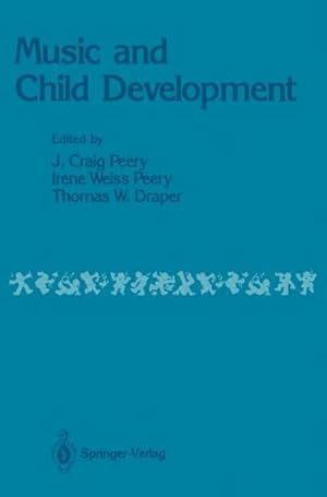 Imagen del vendedor de Music and Child Development a la venta por AHA-BUCH GmbH