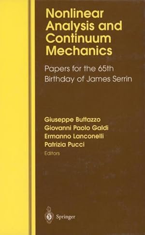 Imagen del vendedor de Nonlinear Analysis and Continuum Mechanics : Papers for the 65th Birthday of James Serrin a la venta por AHA-BUCH GmbH