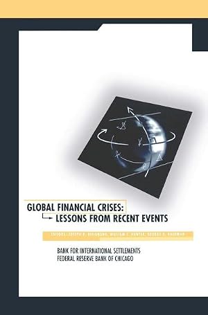 Bild des Verk�ufers f�r Global Financial Crises : Lessons From Recent Events zum Verkauf von AHA-BUCH GmbH