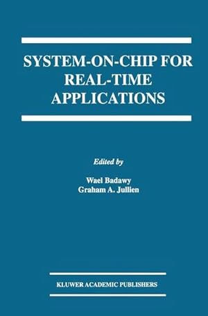 Image du vendeur pour System-on-Chip for Real-Time Applications mis en vente par AHA-BUCH GmbH