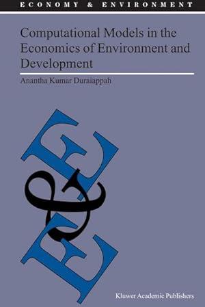 Bild des Verk�ufers f�r Computational Models in the Economics of Environment and Development zum Verkauf von AHA-BUCH GmbH