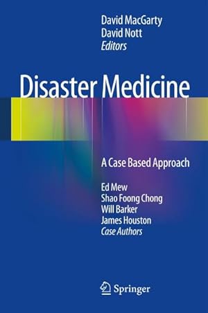 Seller image for Disaster Medicine : A Case Based Approach for sale by AHA-BUCH GmbH