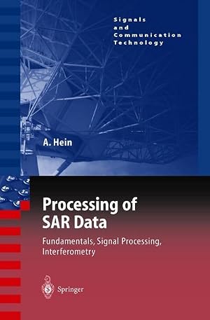 Seller image for Processing of SAR Data : Fundamentals, Signal Processing, Interferometry for sale by AHA-BUCH GmbH
