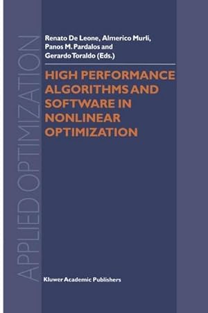 Bild des Verk�ufers f�r High Performance Algorithms and Software in Nonlinear Optimization zum Verkauf von AHA-BUCH GmbH