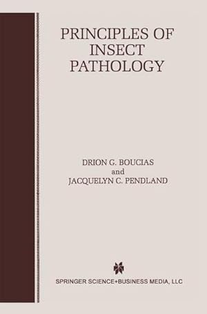 Seller image for Principles of Insect Pathology for sale by AHA-BUCH GmbH