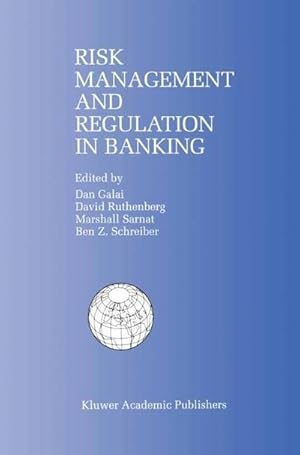 Bild des Verk�ufers f�r Risk Management and Regulation in Banking : Proceedings of the International Conference on Risk Management and Regulation in Banking (1997) zum Verkauf von AHA-BUCH GmbH