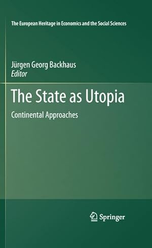 Bild des Verkufers fr The State as Utopia : Continental Approaches zum Verkauf von AHA-BUCH GmbH
