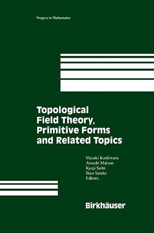 Immagine del venditore per Topological Field Theory, Primitive Forms and Related Topics venduto da AHA-BUCH GmbH