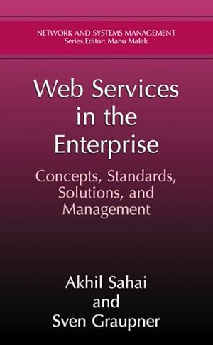 Bild des Verk�ufers f�r Web Services in the Enterprise : Concepts, Standards, Solutions, and Management zum Verkauf von AHA-BUCH GmbH