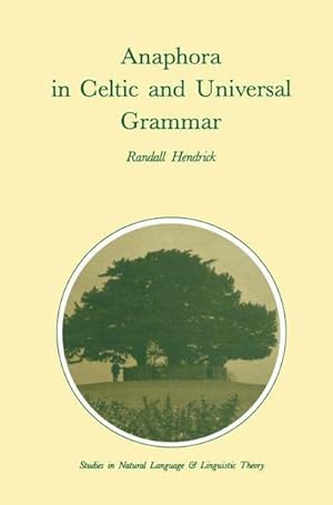 Imagen del vendedor de Anaphora in Celtic and Universal Grammar a la venta por AHA-BUCH GmbH
