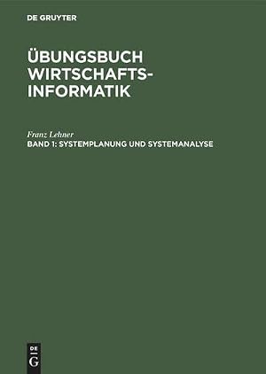 Bild des Verk�ufers f�r Systemplanung und Systemanalyse zum Verkauf von AHA-BUCH GmbH