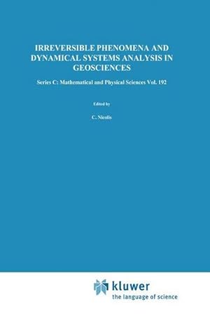 Bild des Verk�ufers f�r Irreversible Phenomena and Dynamical Systems Analysis in Geosciences zum Verkauf von AHA-BUCH GmbH