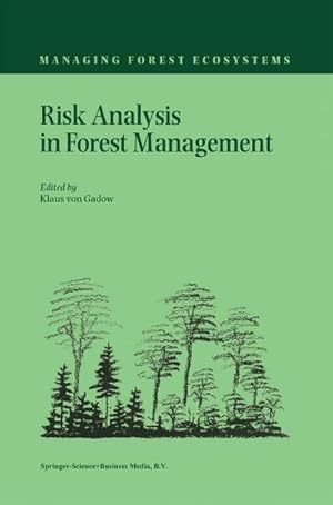 Bild des Verk�ufers f�r Risk Analysis in Forest Management zum Verkauf von AHA-BUCH GmbH
