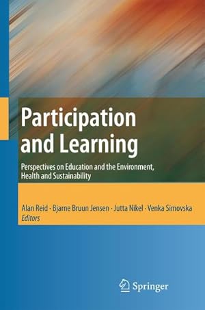 Imagen del vendedor de Participation and Learning : Perspectives on Education and the Environment, Health and Sustainability a la venta por AHA-BUCH GmbH