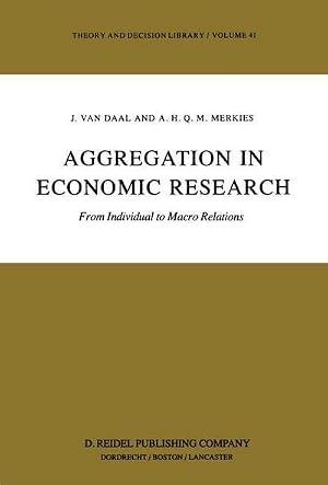 Immagine del venditore per Aggregation in Economic Research : From Individual to Macro Relations venduto da AHA-BUCH GmbH