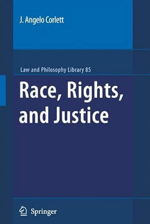 Imagen del vendedor de Race, Rights, and Justice a la venta por AHA-BUCH GmbH