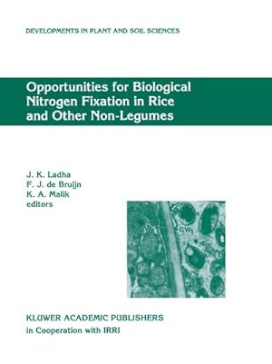 Seller image for Opportunities for Biological Nitrogen Fixation in Rice and Other Non-Legumes : Papers presented at the Second Working Group Meeting of the Frontier Project on Nitrogen Fixation in Rice held at the National Institute for Biotechnology and Genetic Engineering (NIBGE), Faisalabad, Pakistan, 1315 October 1996 for sale by AHA-BUCH GmbH