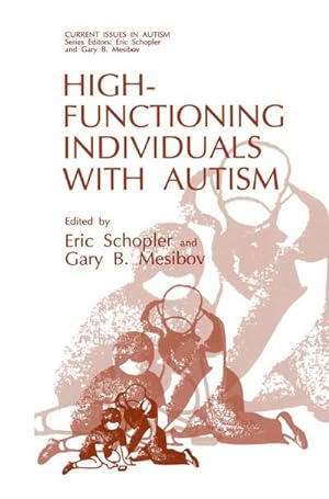 Seller image for High-Functioning Individuals with Autism for sale by AHA-BUCH GmbH