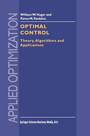 Imagen del vendedor de Optimal Control : Theory, Algorithms, and Applications a la venta por AHA-BUCH GmbH