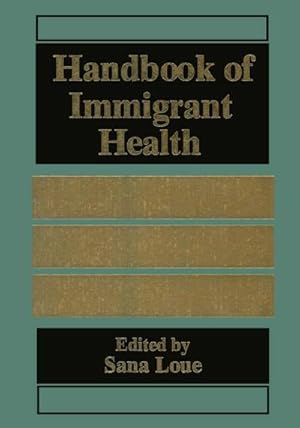 Seller image for Handbook of Immigrant Health for sale by AHA-BUCH GmbH