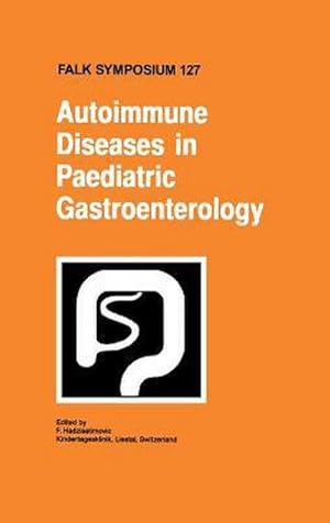 Bild des Verk�ufers f�r Autoimmune Diseases in Pediatric Gastroenterology zum Verkauf von AHA-BUCH GmbH