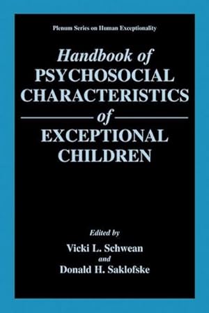 Bild des Verk�ufers f�r Handbook of Psychosocial Characteristics of Exceptional Children zum Verkauf von AHA-BUCH GmbH