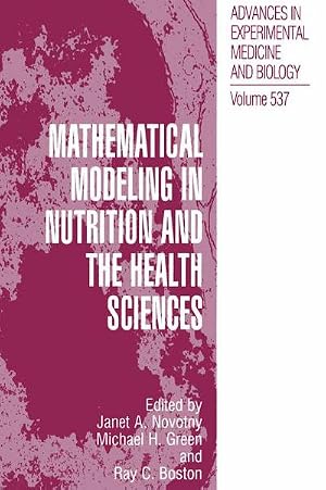 Bild des Verk�ufers f�r Mathematical Modeling in Nutrition and the Health Sciences zum Verkauf von AHA-BUCH GmbH