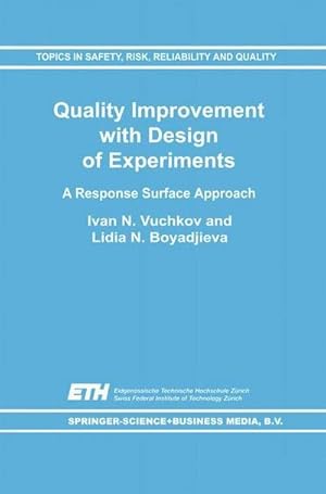 Bild des Verk�ufers f�r Quality Improvement with Design of Experiments : A Response Surface Approach zum Verkauf von AHA-BUCH GmbH
