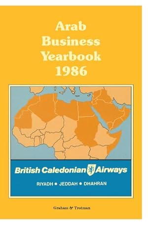 Bild des Verk�ufers f�r Arab Business Yearbook 1986 zum Verkauf von AHA-BUCH GmbH