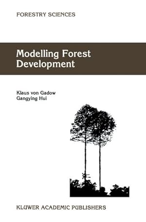 Image du vendeur pour Modelling Forest Development mis en vente par AHA-BUCH GmbH