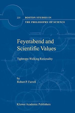 Immagine del venditore per Feyerabend and Scientific Values : Tightrope-Walking Rationality venduto da AHA-BUCH GmbH