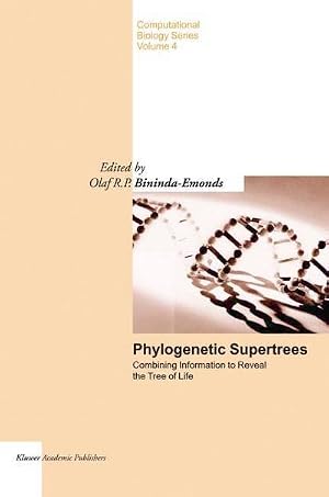 Immagine del venditore per Phylogenetic Supertrees : Combining information to reveal the Tree of Life venduto da AHA-BUCH GmbH