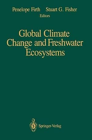 Immagine del venditore per Global Climate Change and Freshwater Ecosystems venduto da AHA-BUCH GmbH