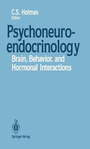 Seller image for Psychoneuroendocrinology : Brain, Behavior, and Hormonal Interactions for sale by AHA-BUCH GmbH