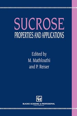 Image du vendeur pour Sucrose : Properties and Applications mis en vente par AHA-BUCH GmbH