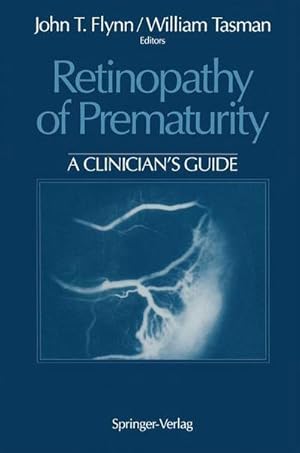 Bild des Verk�ufers f�r Retinopathy of Prematurity : A Clinician�s Guide zum Verkauf von AHA-BUCH GmbH