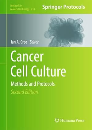Imagen del vendedor de Cancer Cell Culture : Methods and Protocols a la venta por AHA-BUCH GmbH