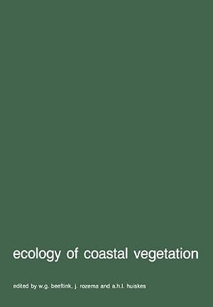 Immagine del venditore per Ecology of coastal vegetation : Proceedings of a Symposium, Haamstede, March 21-25, 1983 venduto da AHA-BUCH GmbH