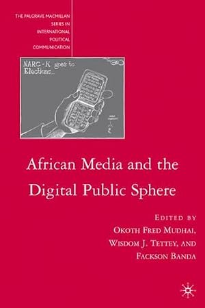 Bild des Verk�ufers f�r African Media and the Digital Public Sphere zum Verkauf von AHA-BUCH GmbH