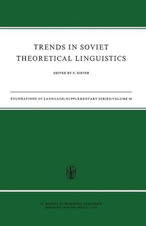 Seller image for Trends in Soviet Theoretical Linguistics for sale by AHA-BUCH GmbH