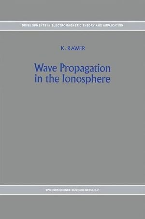 Bild des Verk�ufers f�r Wave Propagation in the Ionosphere zum Verkauf von AHA-BUCH GmbH